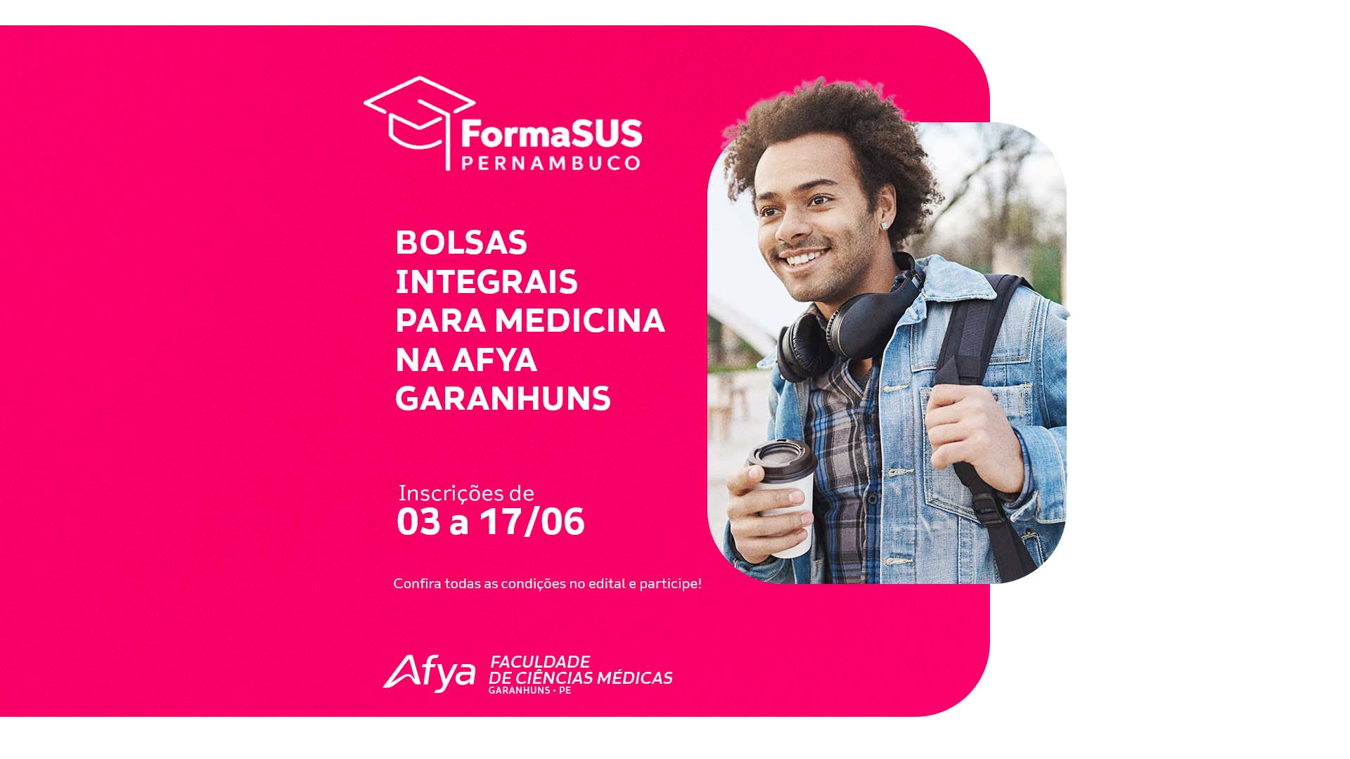 Afya Garanhuns oferta 03 bolsas integrais de Medicina pelo Programa FormaSUS Superior 2026