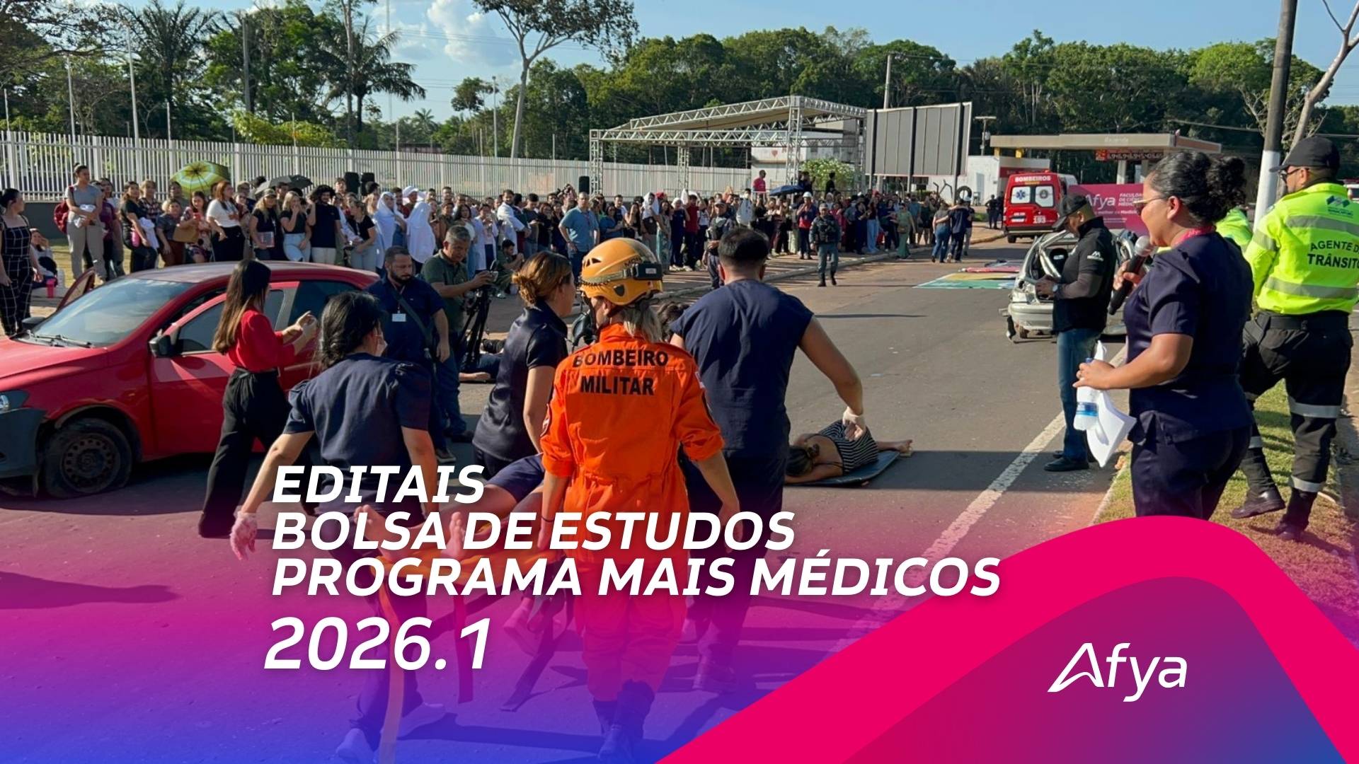 Afya Manacapuru divulga editais do Programa de Bolsas de Estudos do Mais Médicos 2026.1