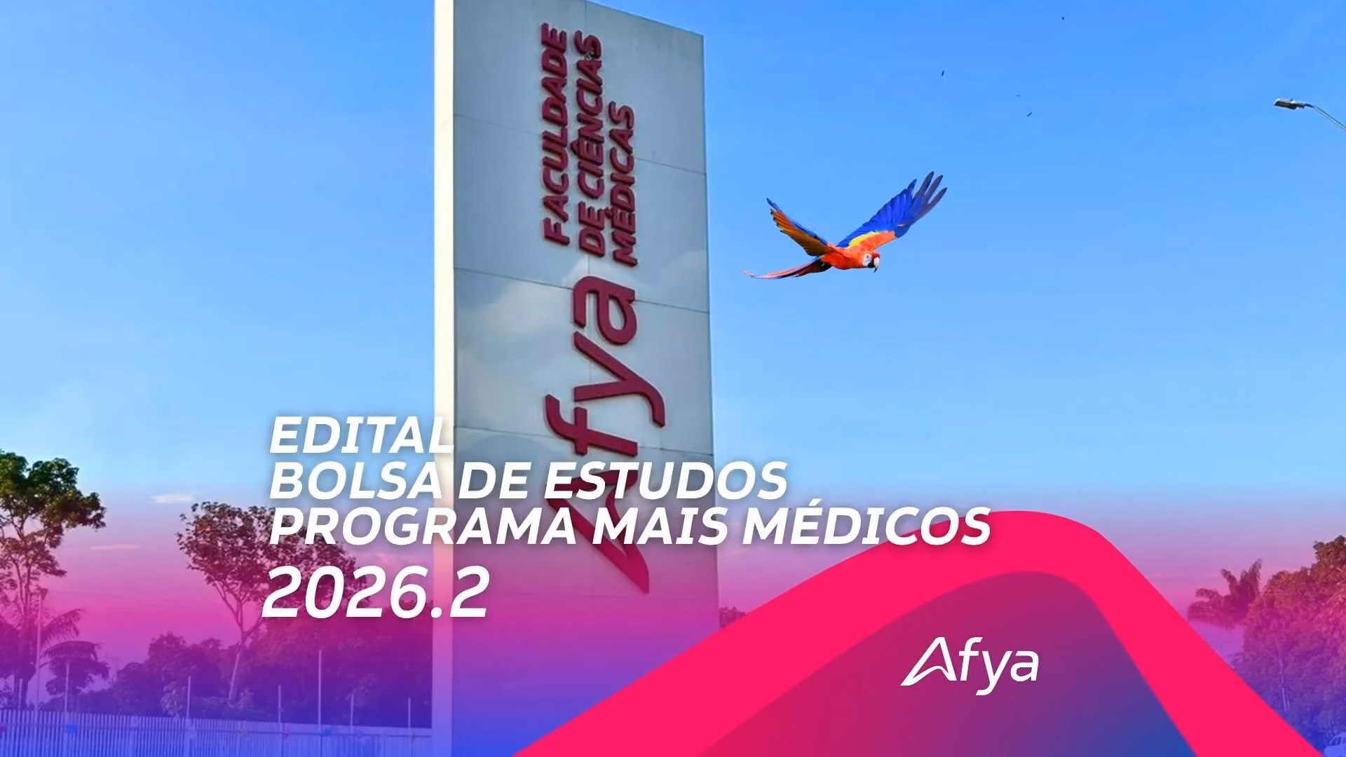 Afya Manacapuru divulga edital do Programa de Bolsas de Estudos do Mais Médicos 2026.2