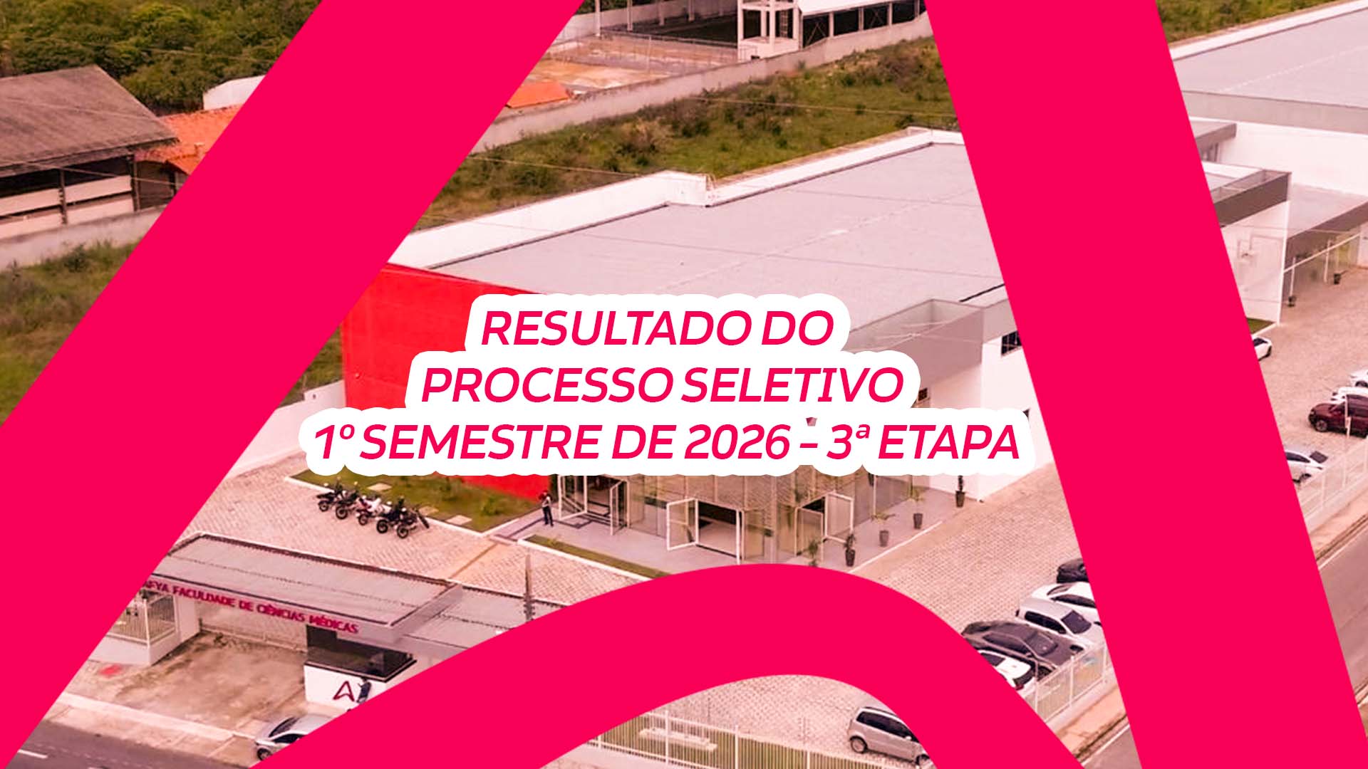 RESULTADO DO PROCESSO SELETIVO 1º SEMESTRE DE 2026 – 3ª ETAPA