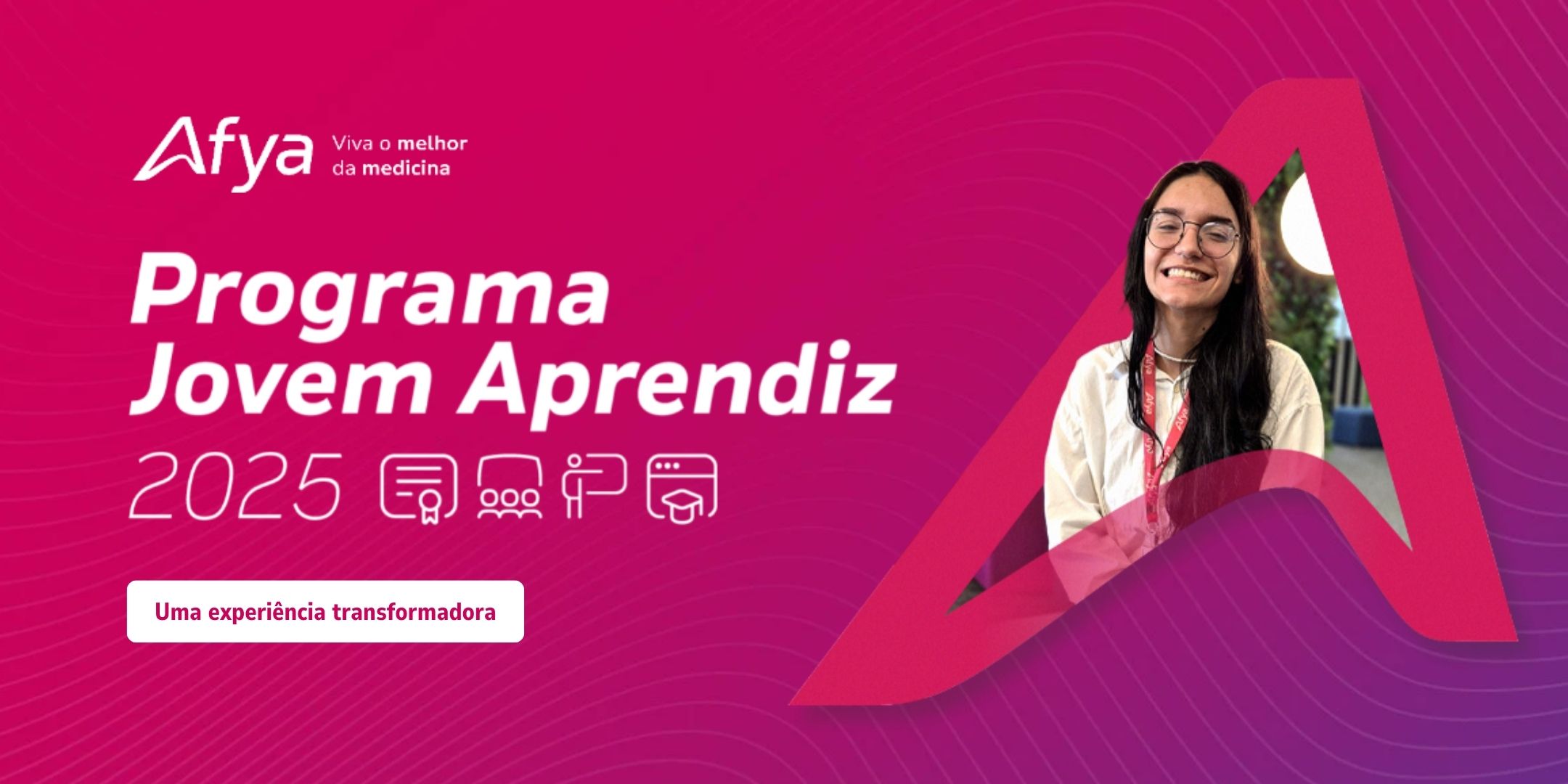 Programa de Jovem Aprendiz Afya 2025