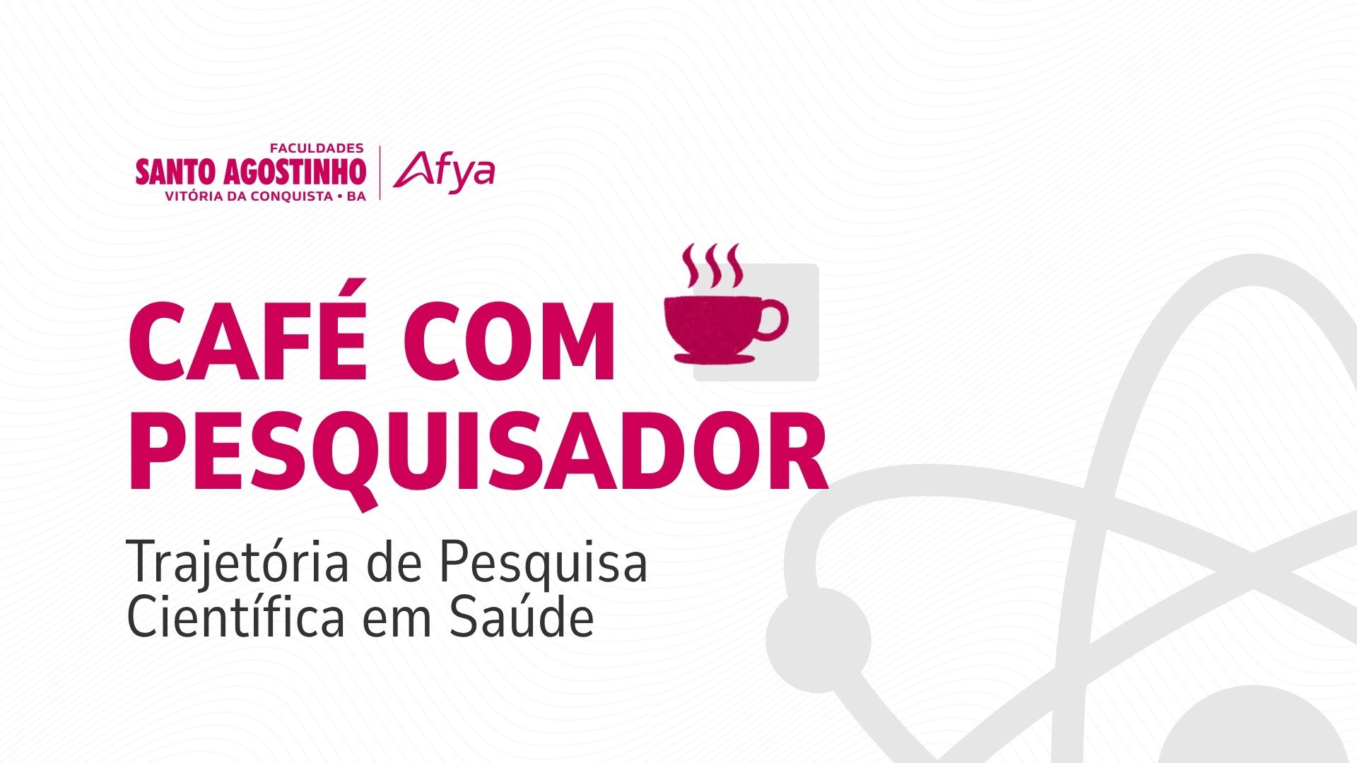 Vem aí o "Café com Pesquisador", com foco nas trajetórias na pesquisa científica em saúde.