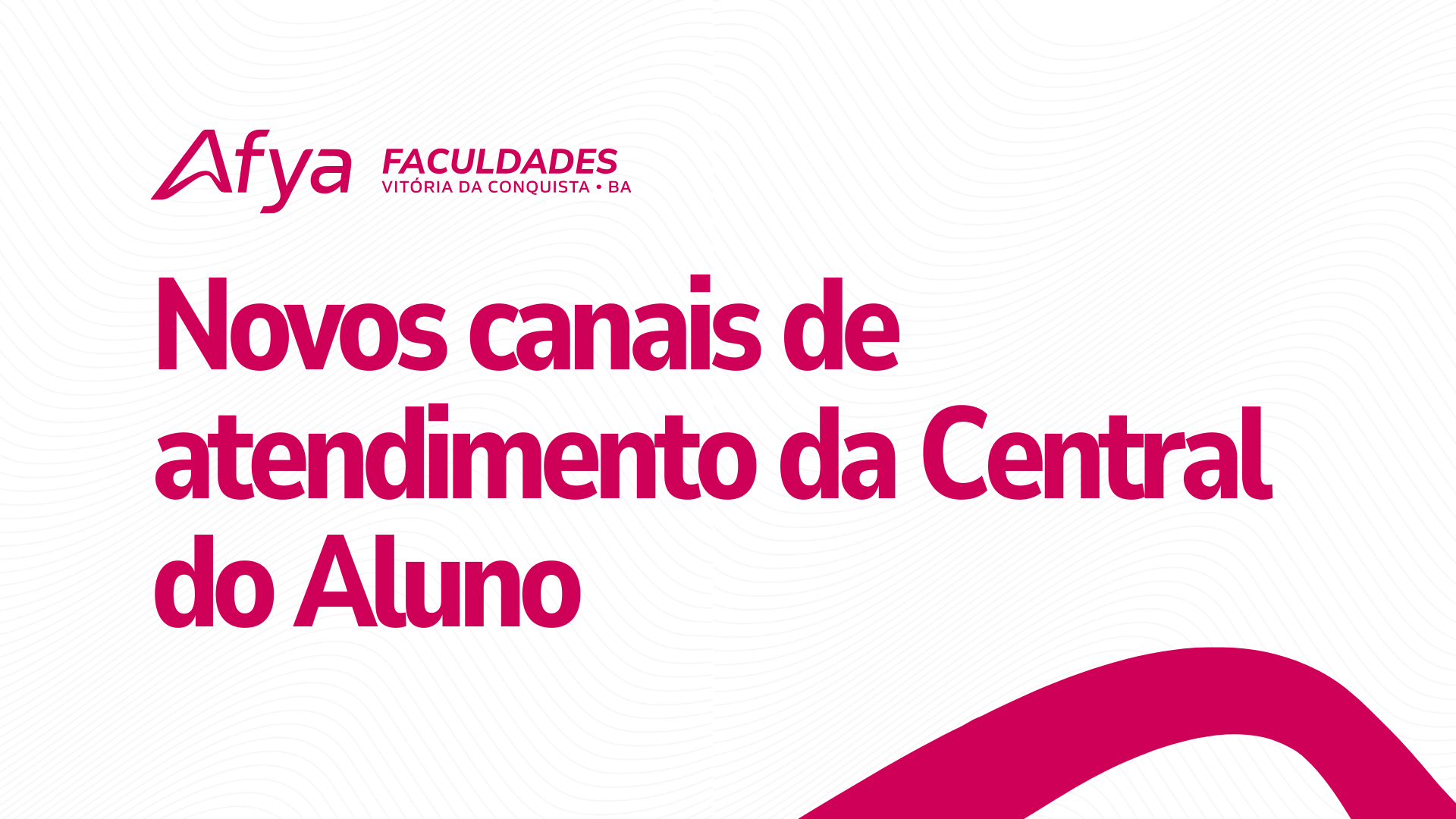 Novos canais de atendimento da Central do Aluno