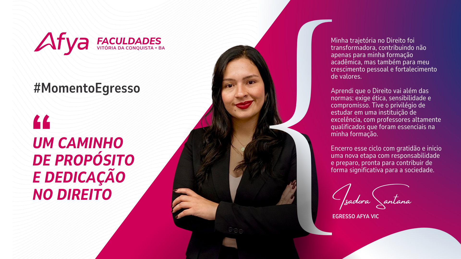 Afya Faculdades Vitória da Conquista destaca trajetória da egressa Isadora Santana no #MomentoEgresso