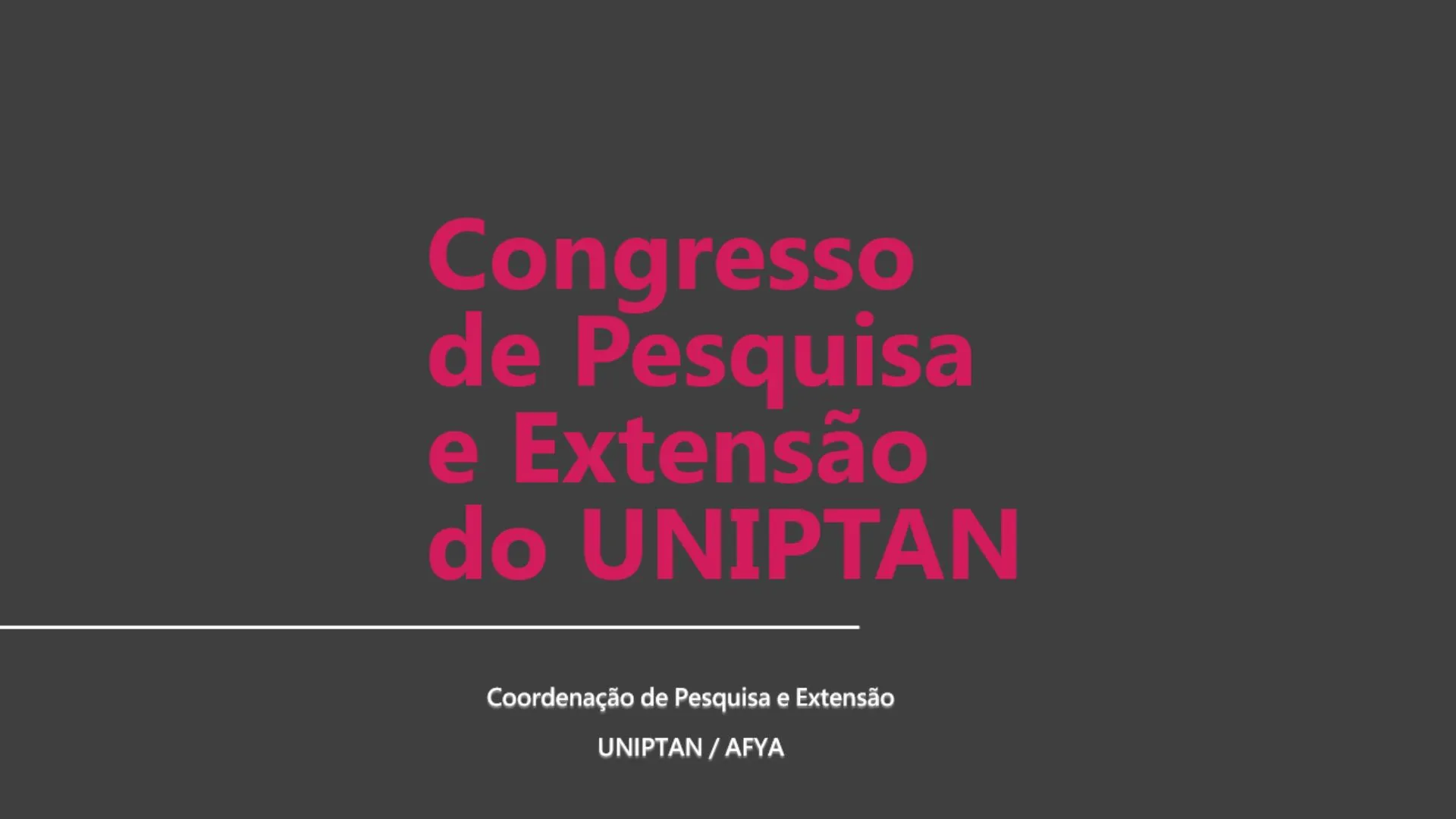 UNIPTAN promove X Congresso de Pesquisa e Extensão