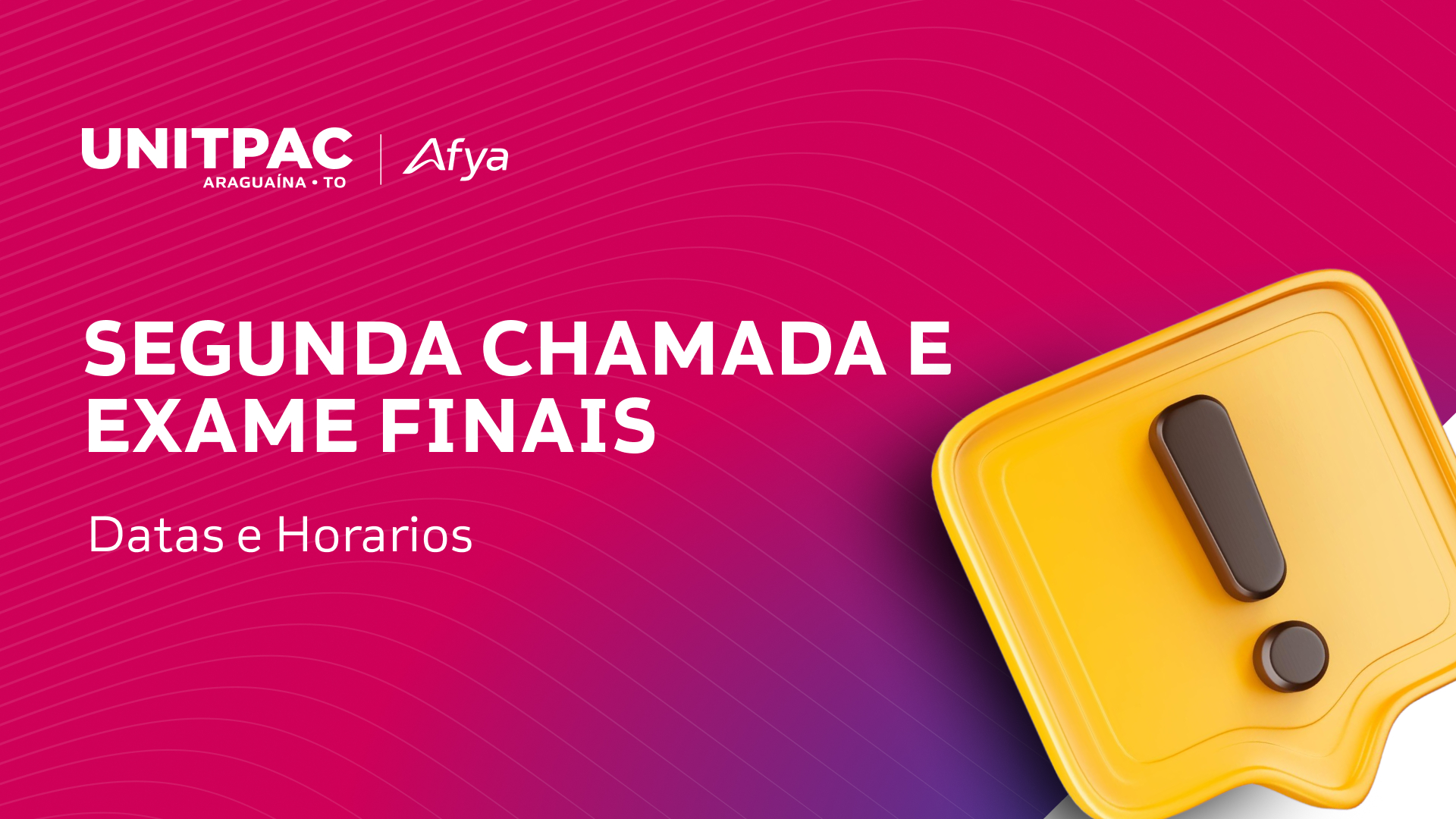Dias e horários das Avaliações de Segunda Chamada e Exames Finais 2025.1