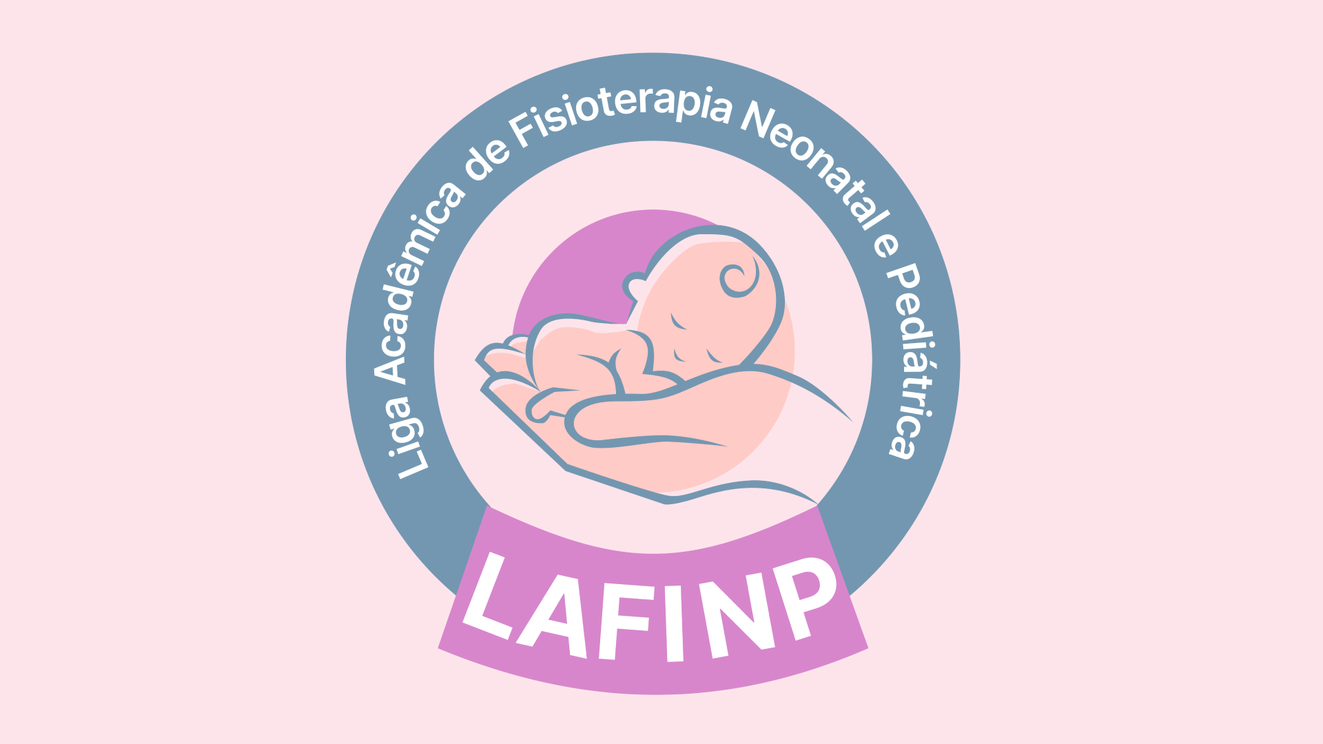 Primeira Liga Acadêmica de Fisioterapia Neonatal e Pediátrica - LAFINP!