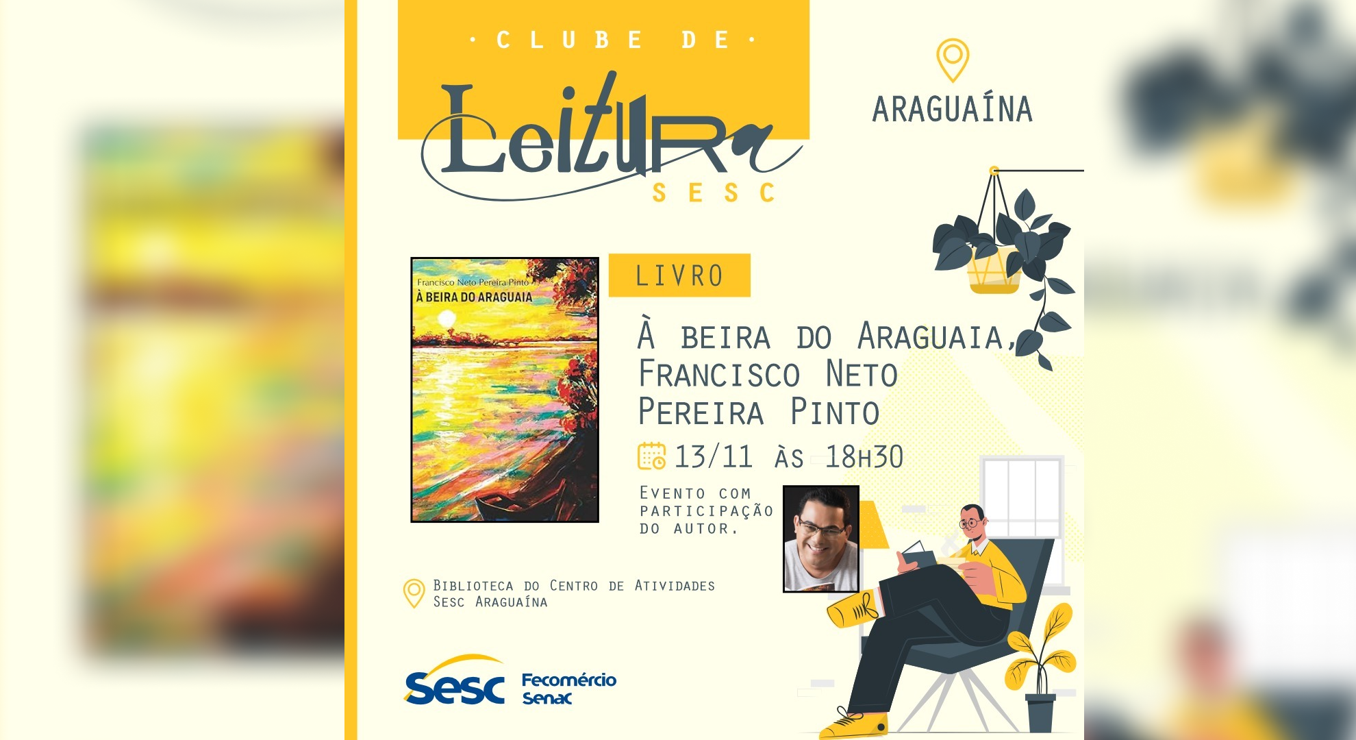 Professor Francisco Neto Pereira Pinto Lança Novo Livro e Participa de Bate-Papo no Sesc Araguaína