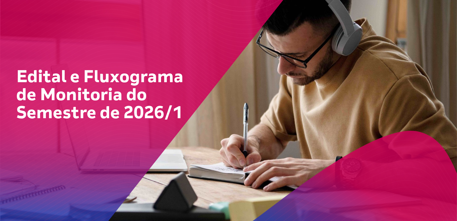 Edital e fluxograma de Monitoria e Nivelamento do Semestre de 2026.1