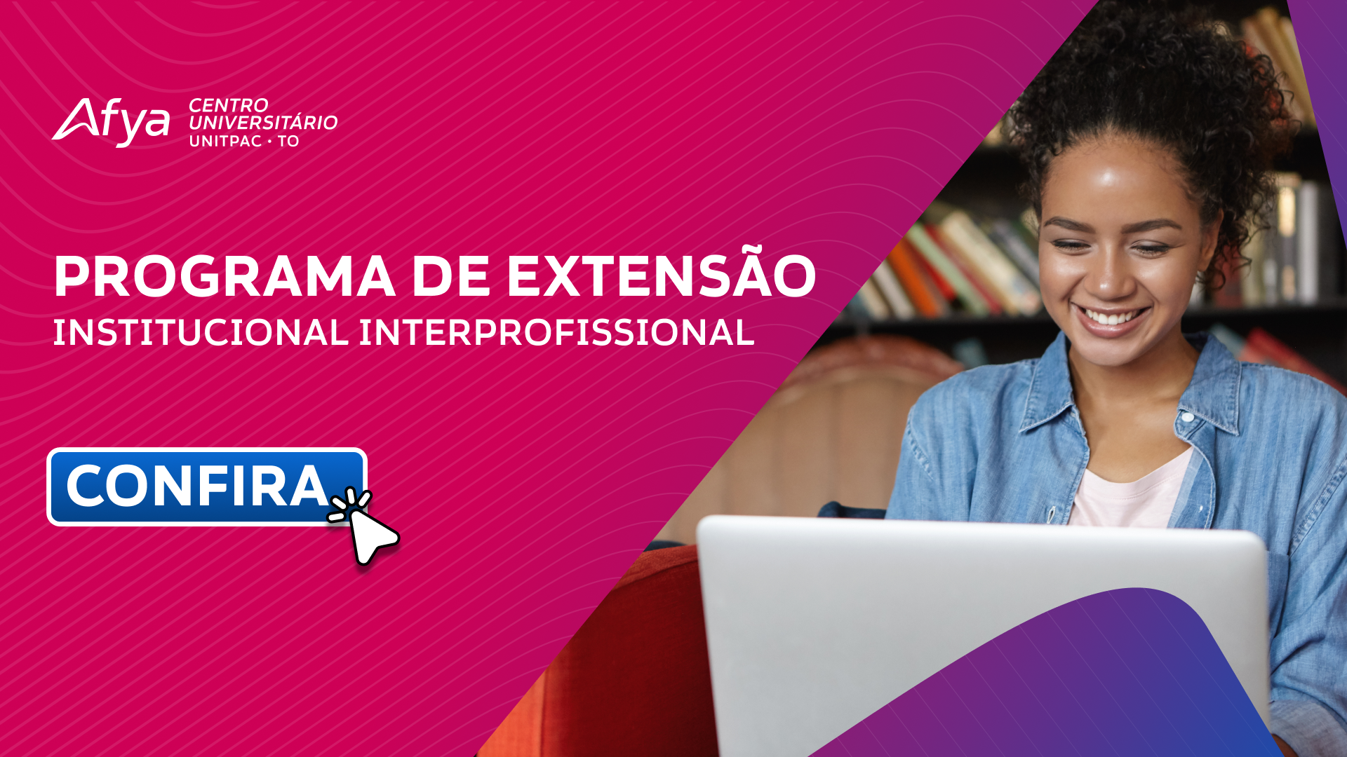 Programa de Extensão Institucional Interprofissional – Afya Unitpac