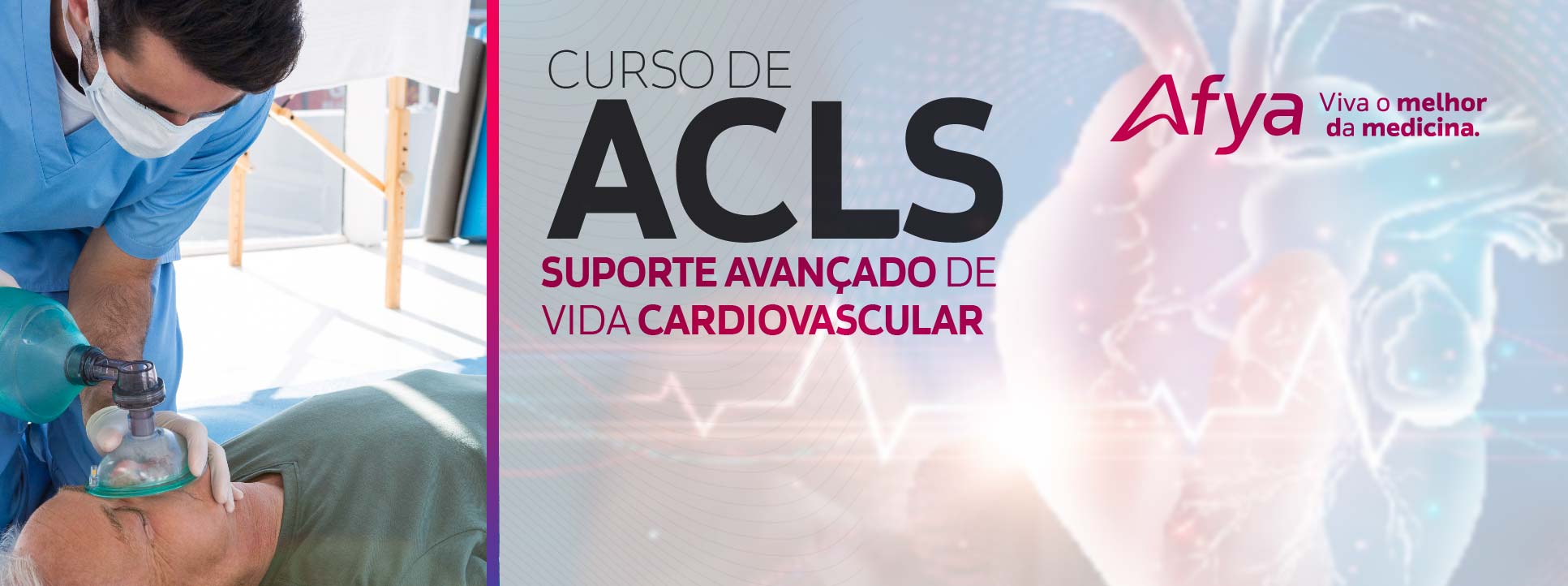 Curso de Suporte Avançado de Vida Cardiovascular - ACLS na Afya Centro Universitário São Lucas