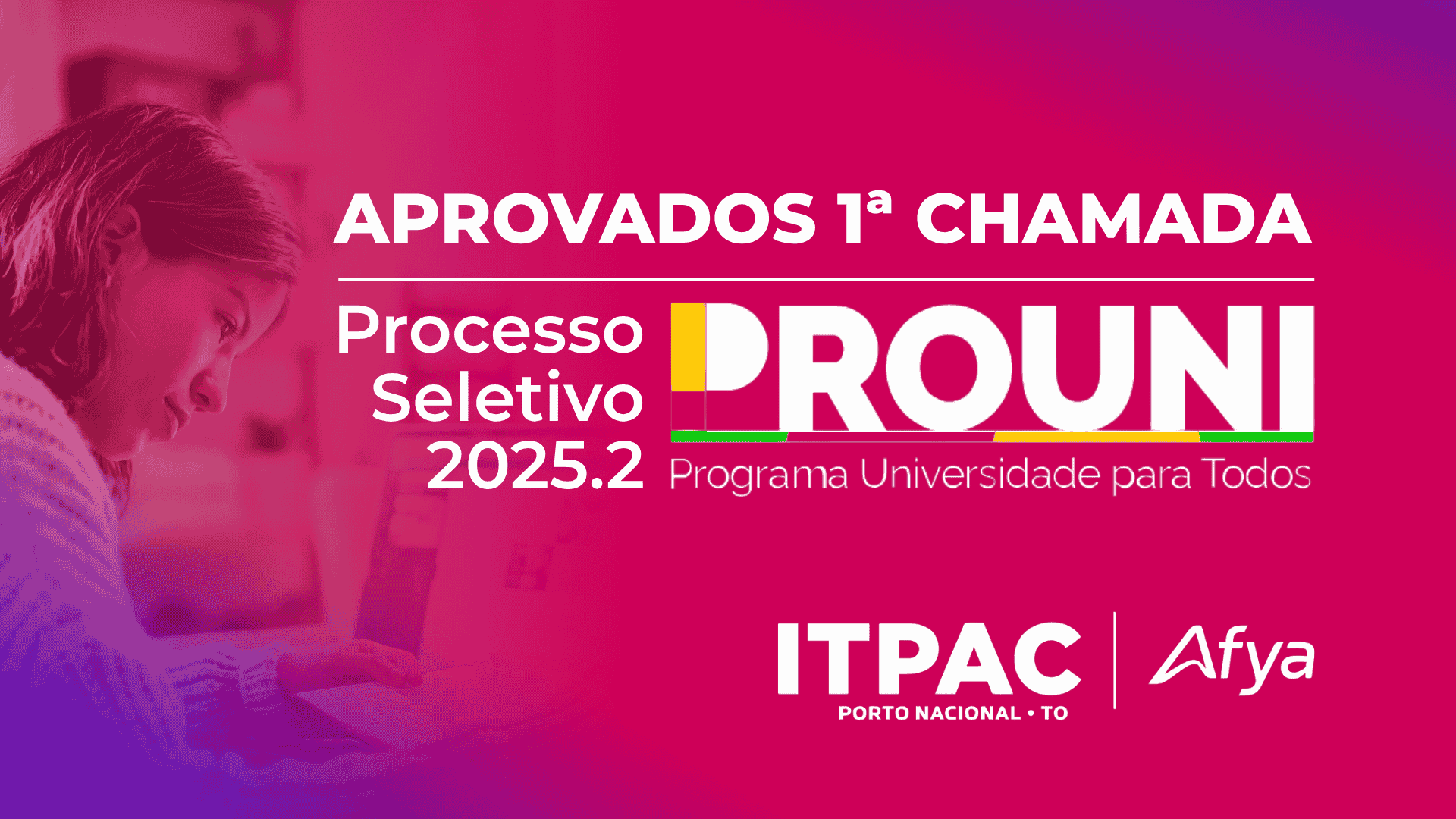 APROVADOS 1ª CHAMADA DO PROUNI 2025.2