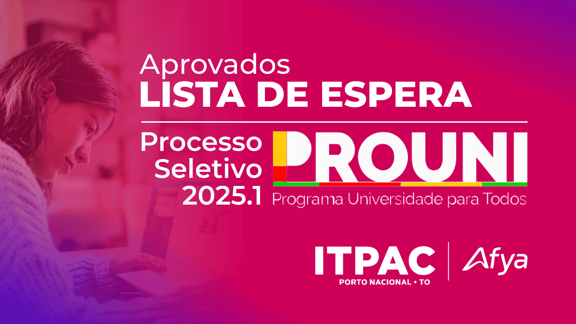Aprovados lista de espera processo seletivo 2025.1 PROUNI