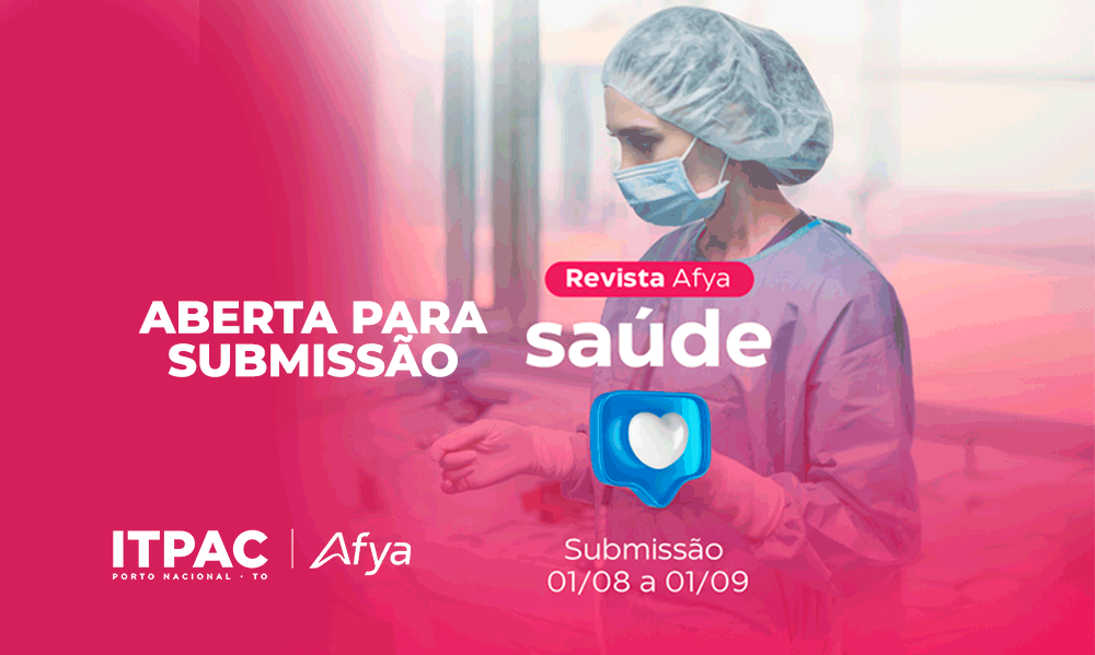 Abertura de Submissões para a 1ª Edição da Revista Afya Saúde - 2024