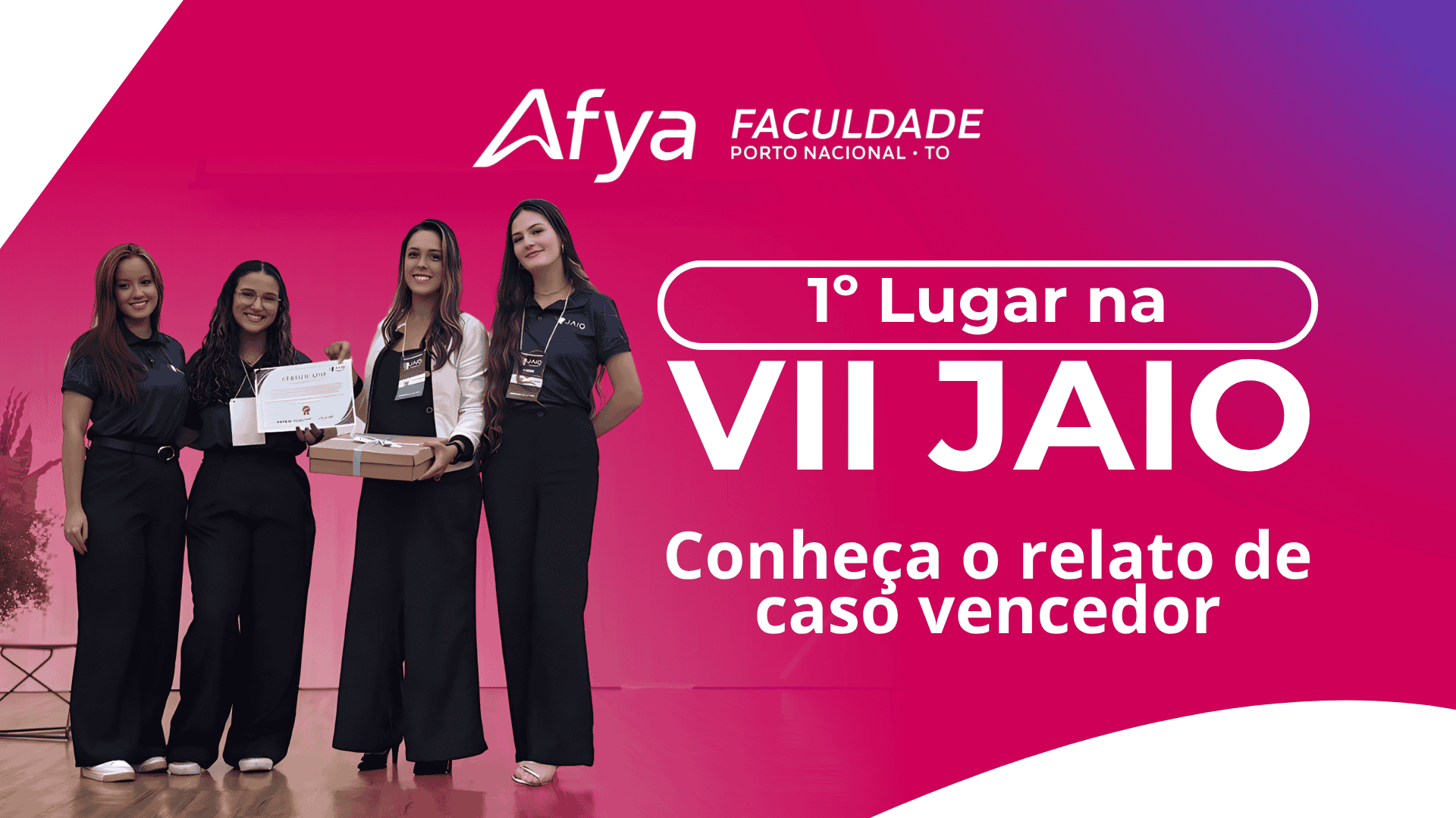 Acadêmicas de Odontologia da Afya Porto Nacional Vencem na VII JAIO com Relato de Caso Focado na Humanização