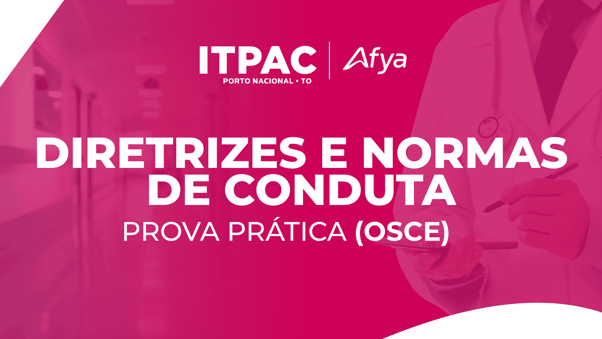 Diretrizes e normas de conduta - prova prática (OSCE)