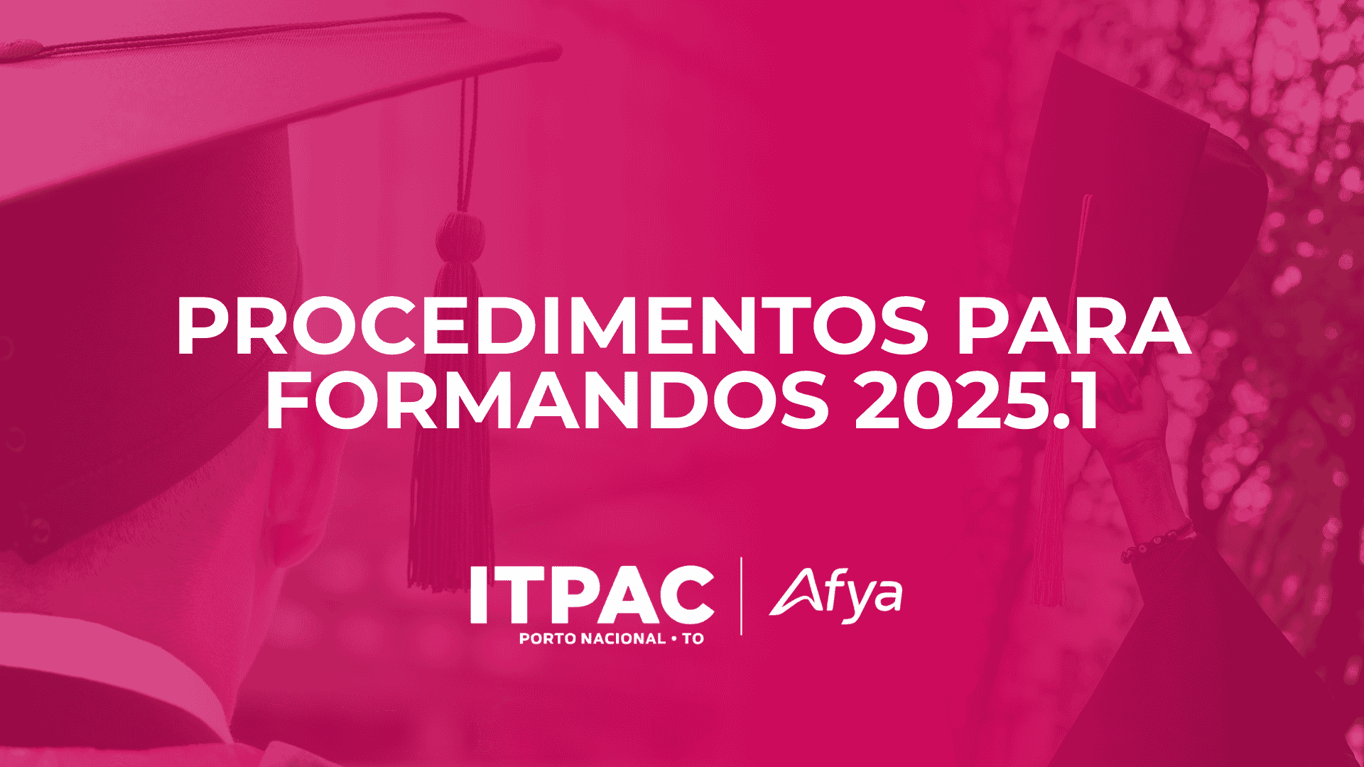 Procedimentos para Formandos 2025.1