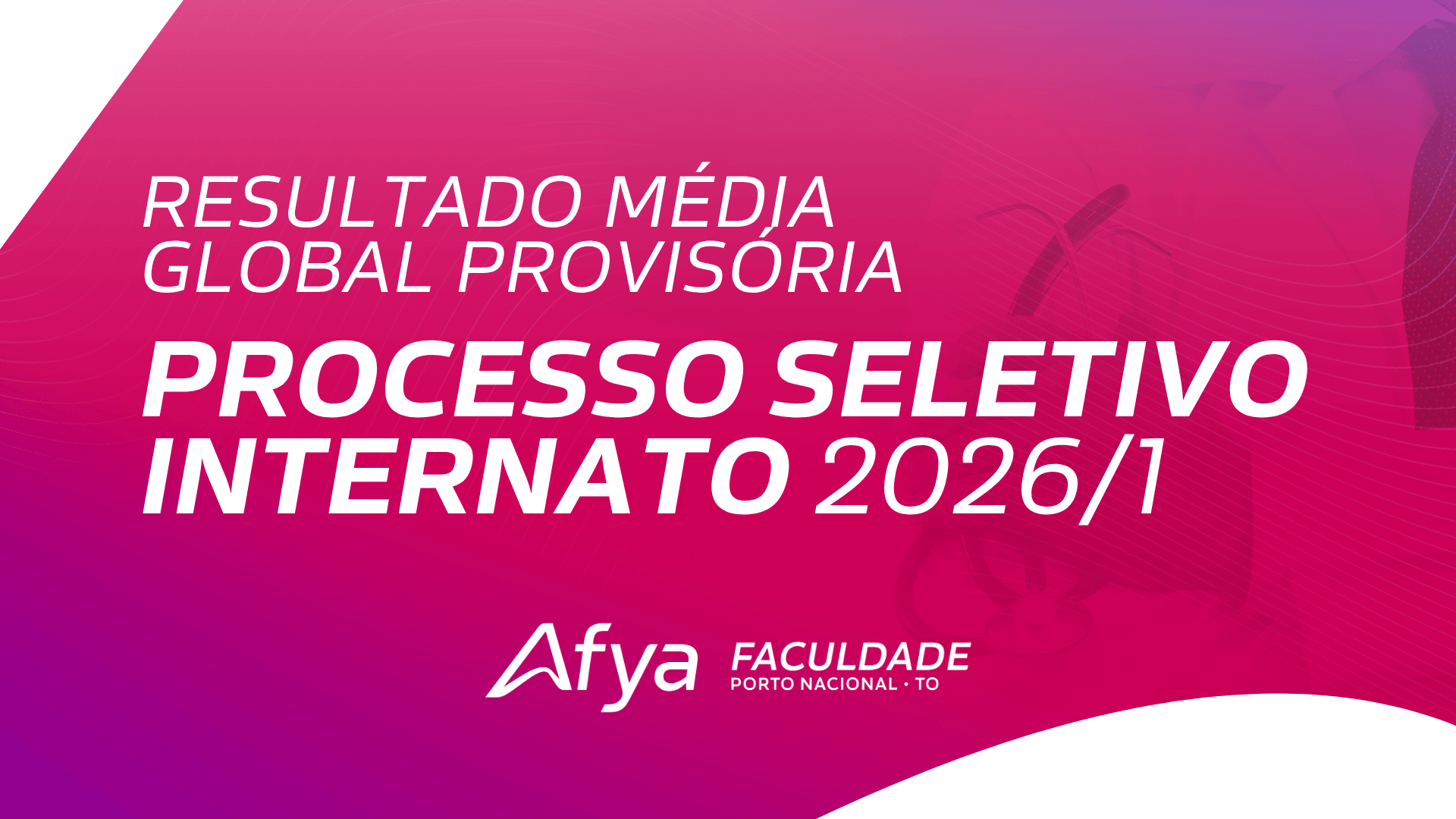 Resultado provisório processo seletivo 2026.1 Internato 4.0