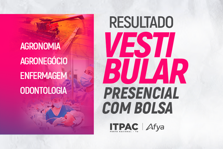 Resultado Vestibular Presencial 07/08 - Processo Seletivo 2024.2