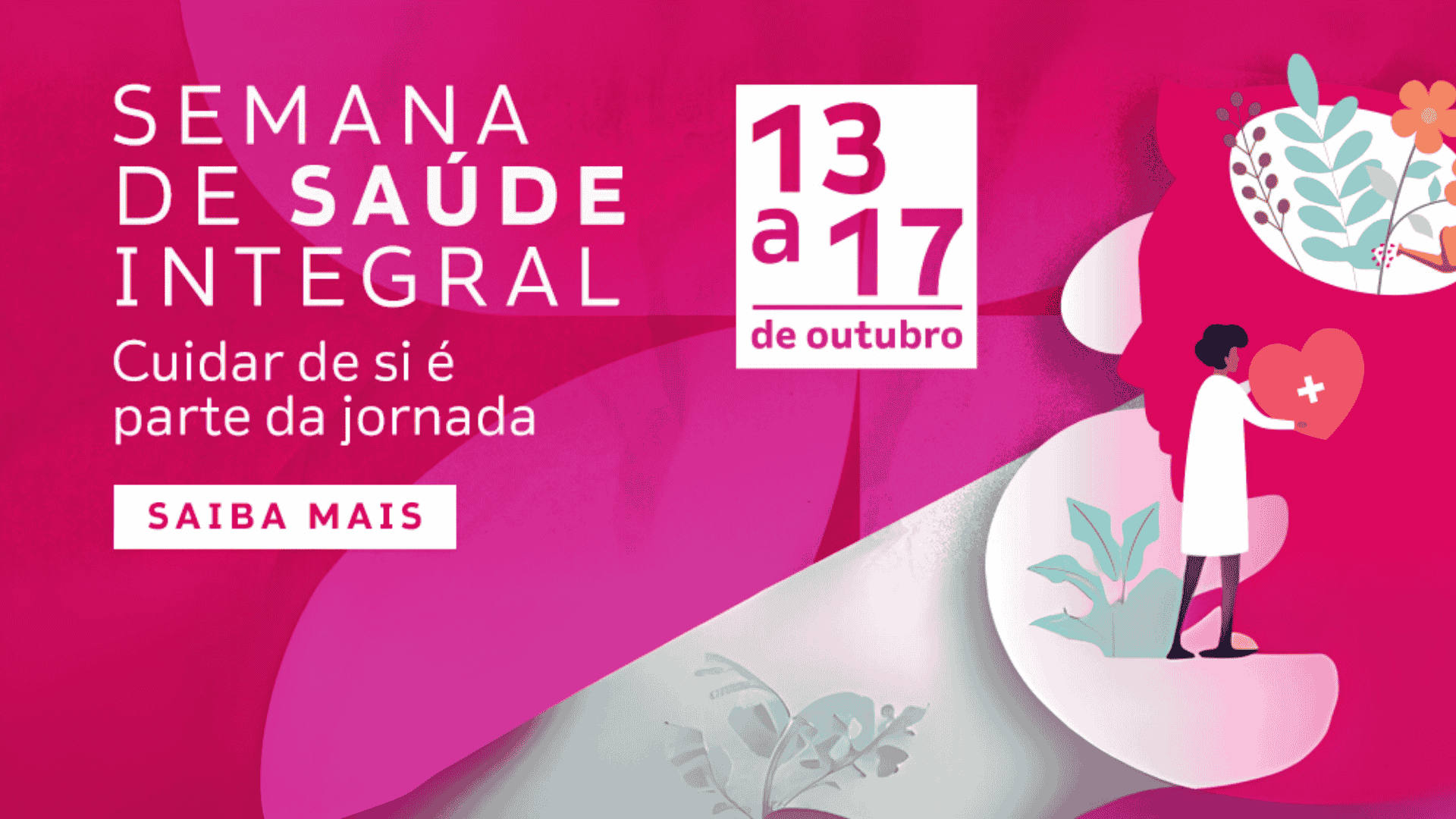 Semana de saúde integral (13 a 17 de outubro)
