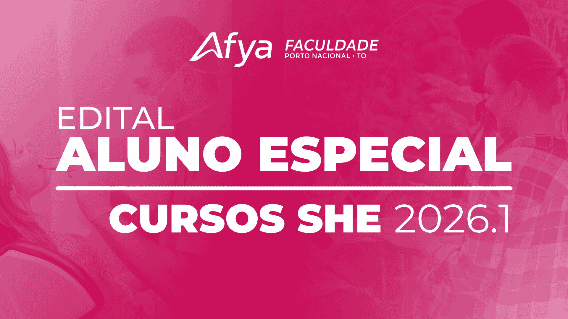 Aluno especial - cursos SHE (edital)