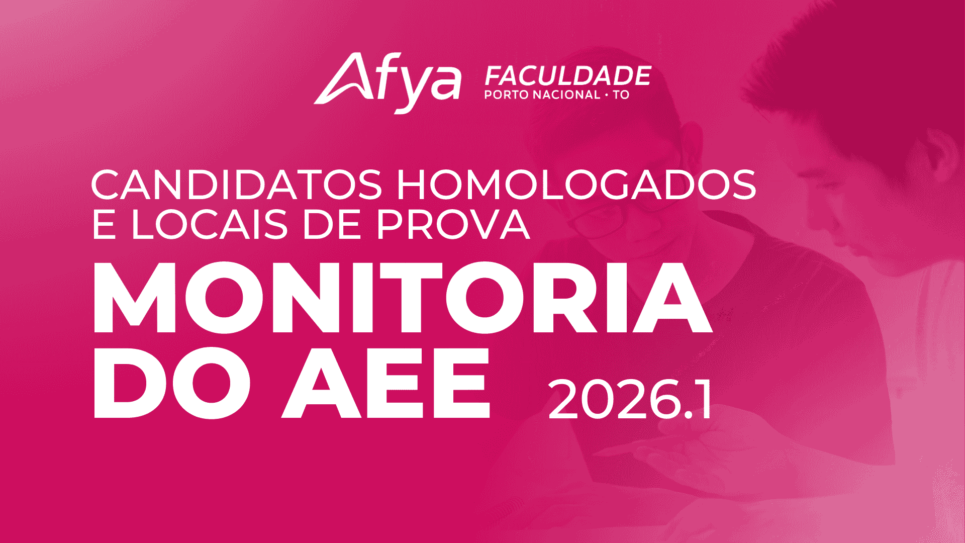 Monitoria do AEE – Candidatos homologados e locais de prova