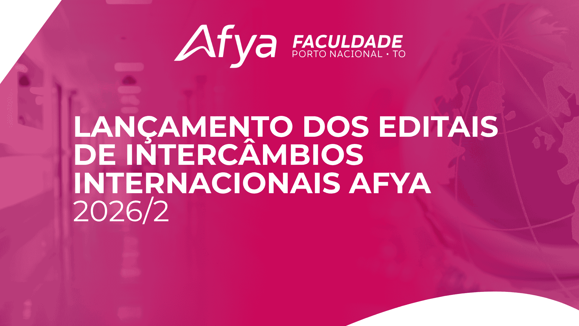 Lançamento dos Editais de Intercâmbios Internacionais Afya – 2026.2
