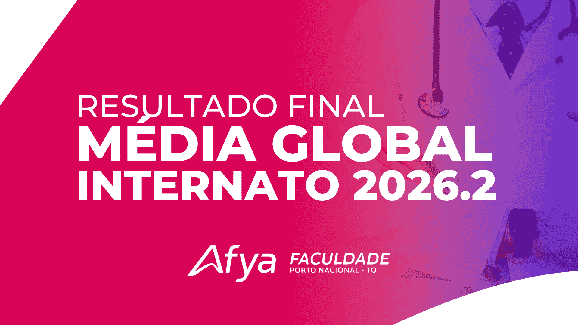 Resultado Final Média Global - Processo Seletivo Internato 2026.2