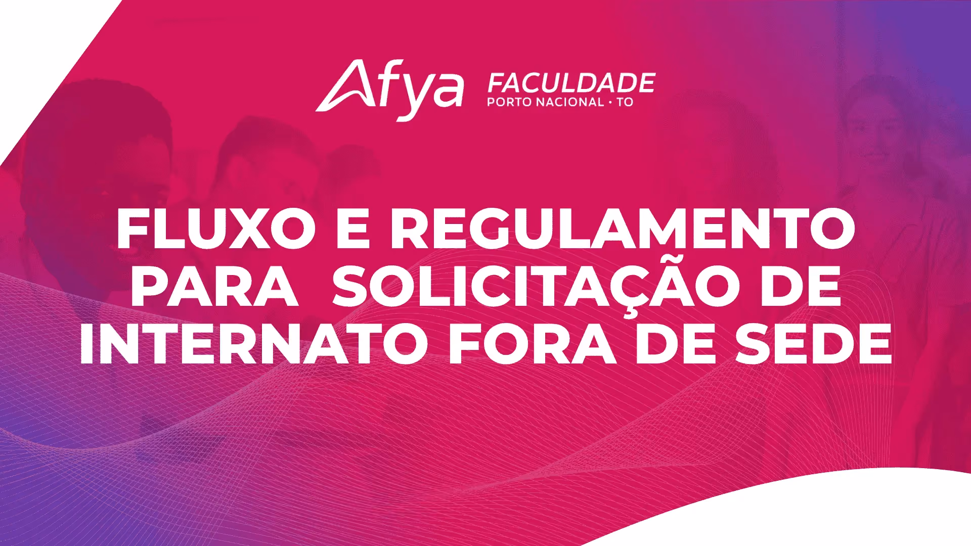 Fluxo e Regulamento para Solicitação de Internato Fora de Sede