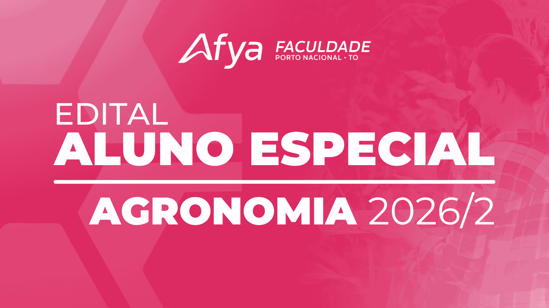 EDITAL ALUNO ESPECIAL Nº 08 2026.2 - AFYA PORTO NACIONAL