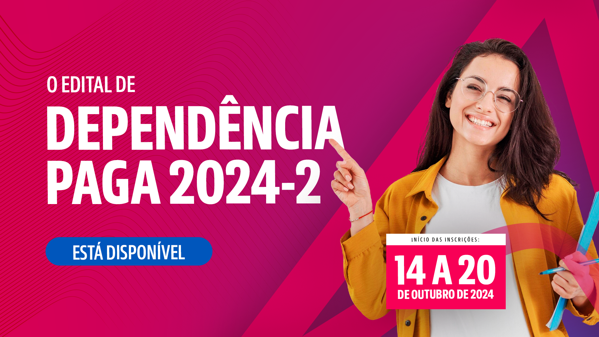 Edital de dependência paga 2024.2