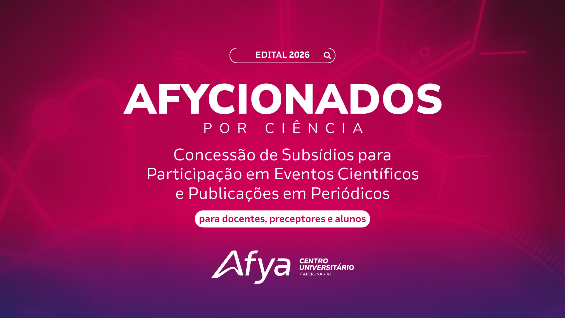 Afya Itaperuna divulga Regulamento 2026 do Afycionados por Ciência