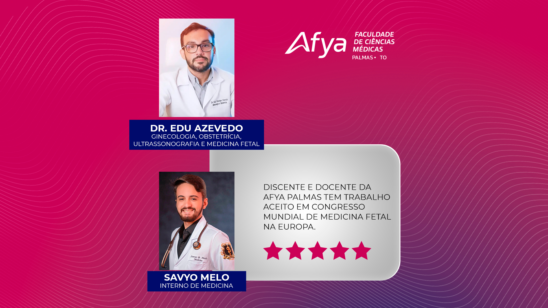 Discente e Docente da Afya Palmas tem trabalho aceito em congresso mundial de medicina fetal na Europa