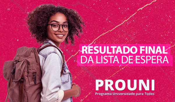 Divulgado o resultado da lista de espera do ProUni 2025.1
