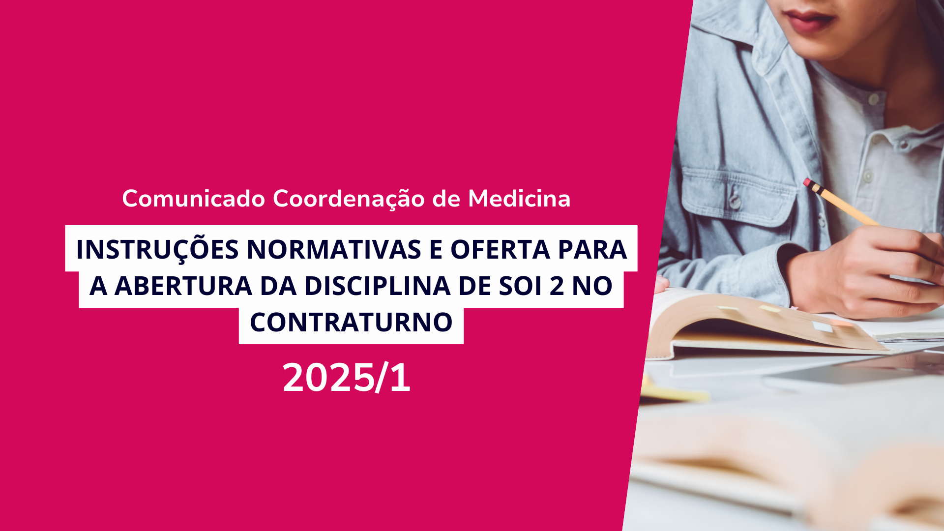 Instruções normativas e oferta para a abertura da disciplina de SOI 2 no contraturno para o Semestre de 2025.1