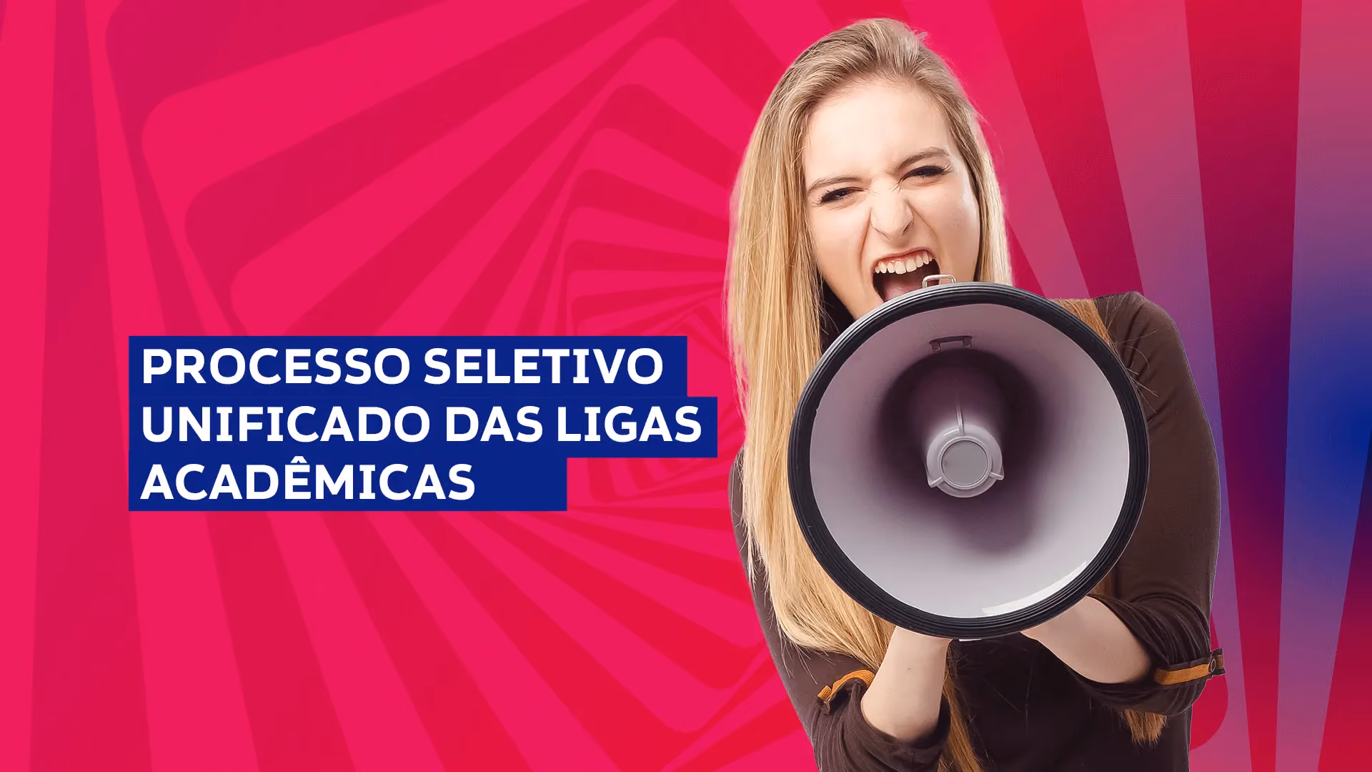 Processo Seletivo Unificado das Ligas Acadêmicas 2025-02