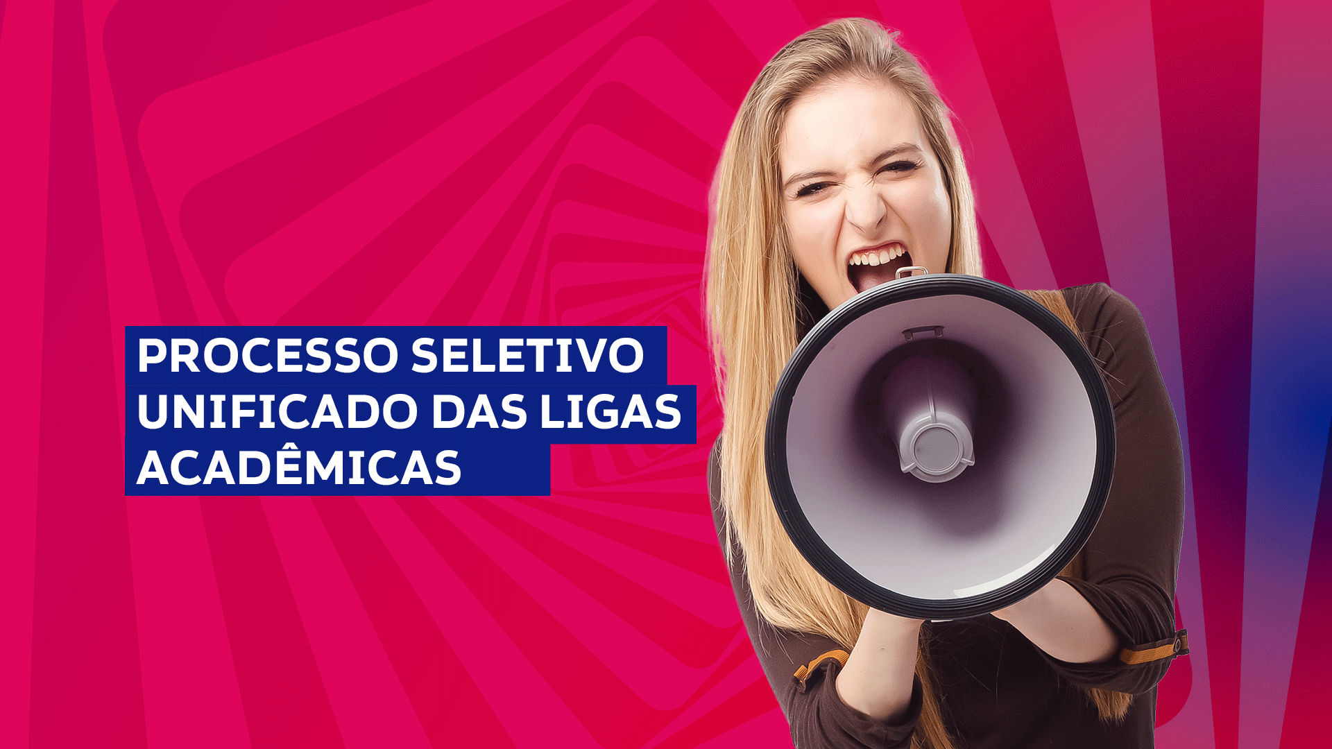 Processo Seletivo Unificado das Ligas Acadêmicas 2025-02