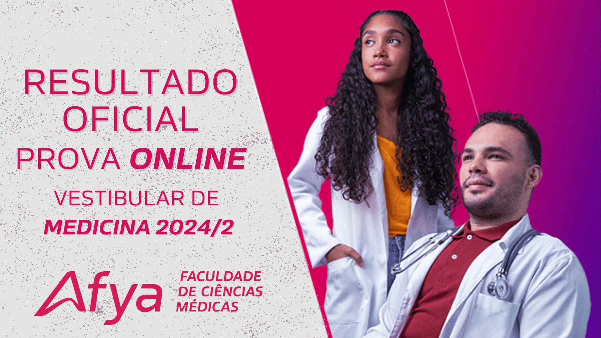 Resultado Oficial e 1ª Chamada do Processo Seletivo de Medicina 2024.2 pela modalidade Prova Online