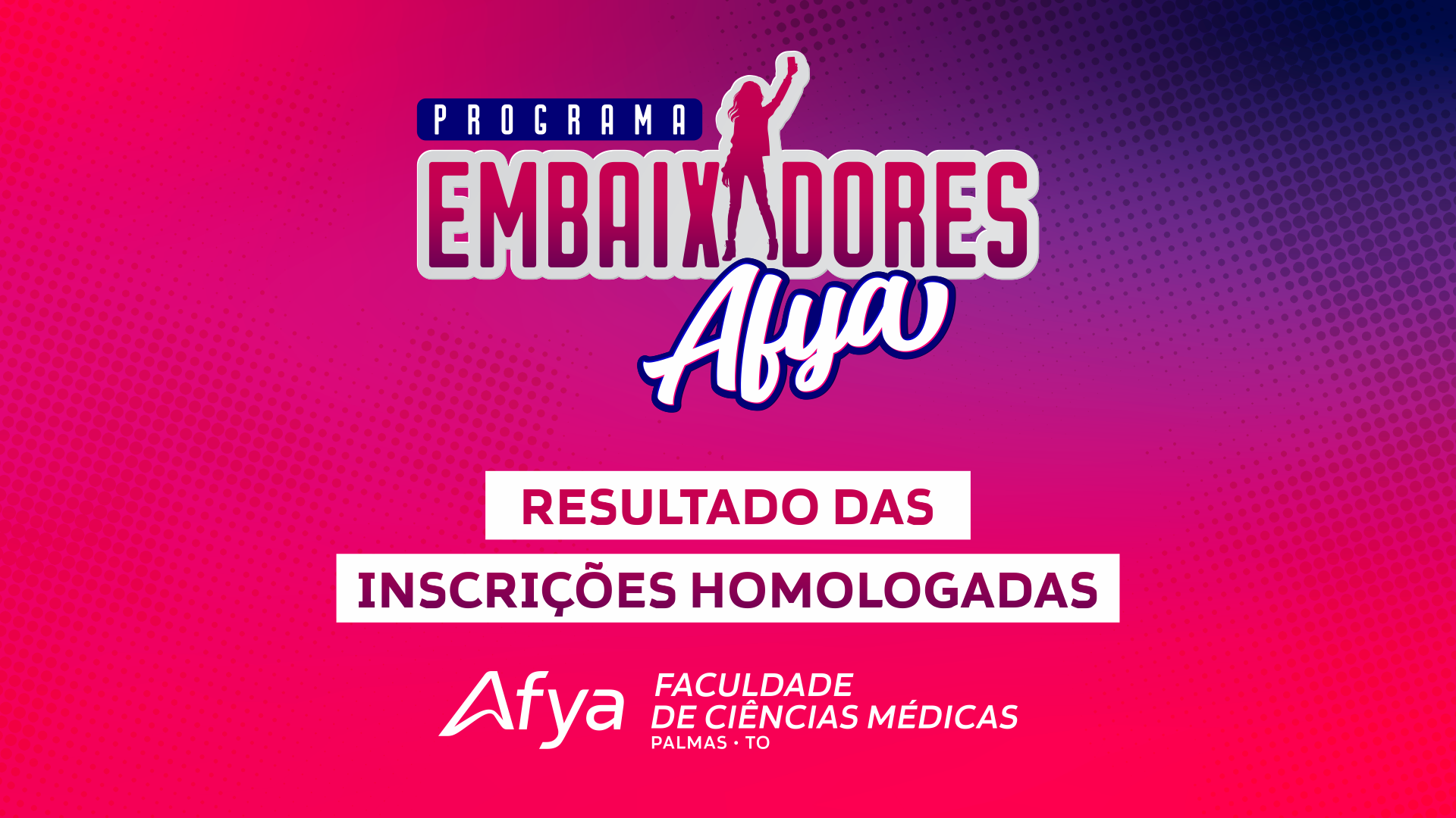 Programa de Embaixadores Afya 2026.2 — Resultado das Inscrições Homologadas