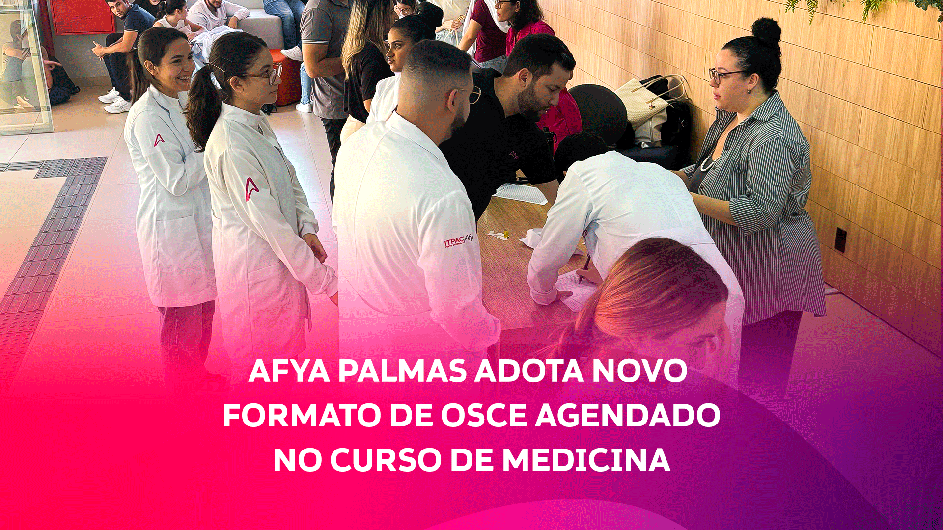 Afya Palmas adota novo formato de OSCE Agendado no curso de Medicina