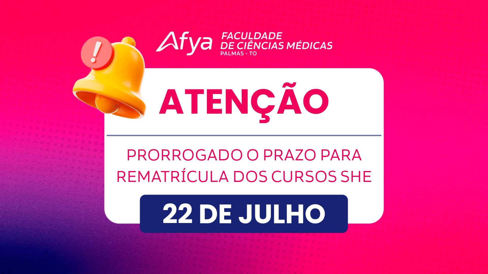 Afya Palmas prorroga prazo de Rematrícula para os cursos SHE .