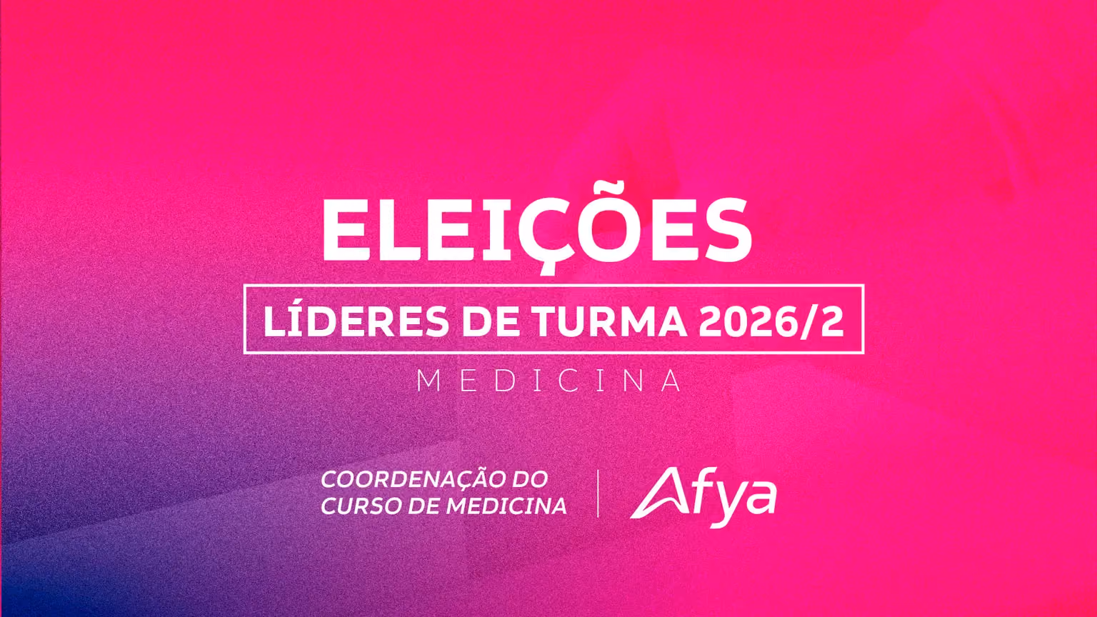 Eleições para Líderes e Vice-Líderes de Turma de Medicina (2026.2)