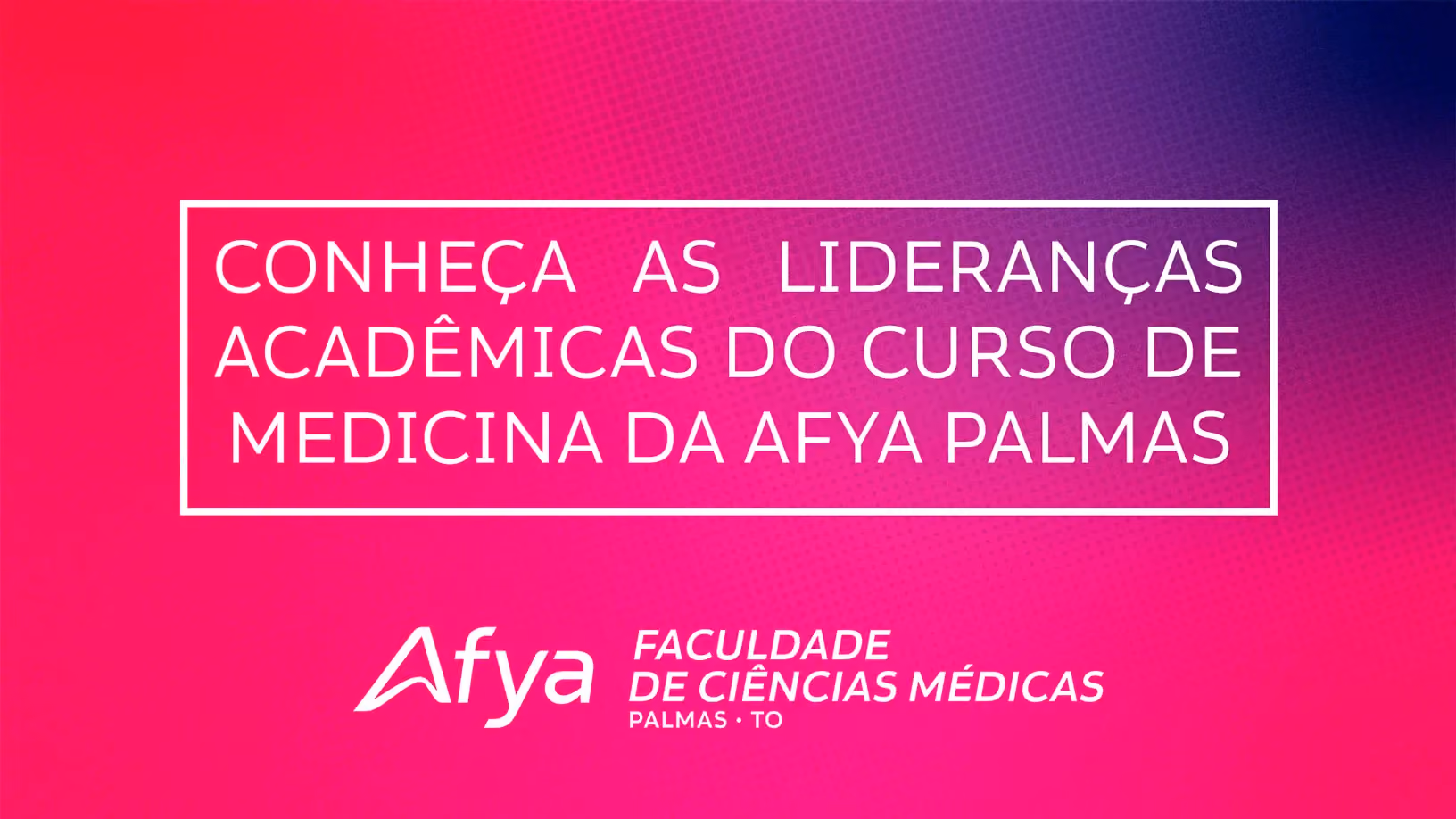 Conheça as Lideranças Acadêmicas do Curso de Medicina da Afya Palmas