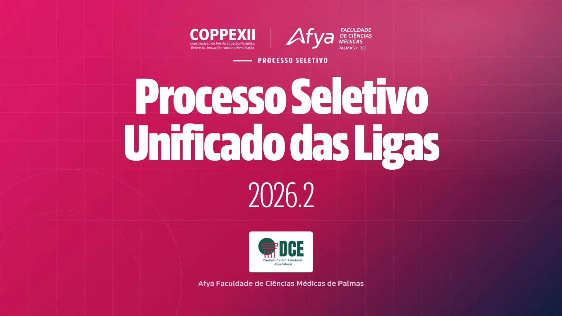 Processo Seletivo Unificado das Ligas Acadêmicas | 2026.2