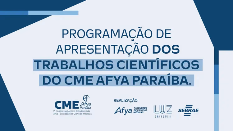 Confira a programação de apresentação dos trabalhos científicos no CME Afya Paraíba