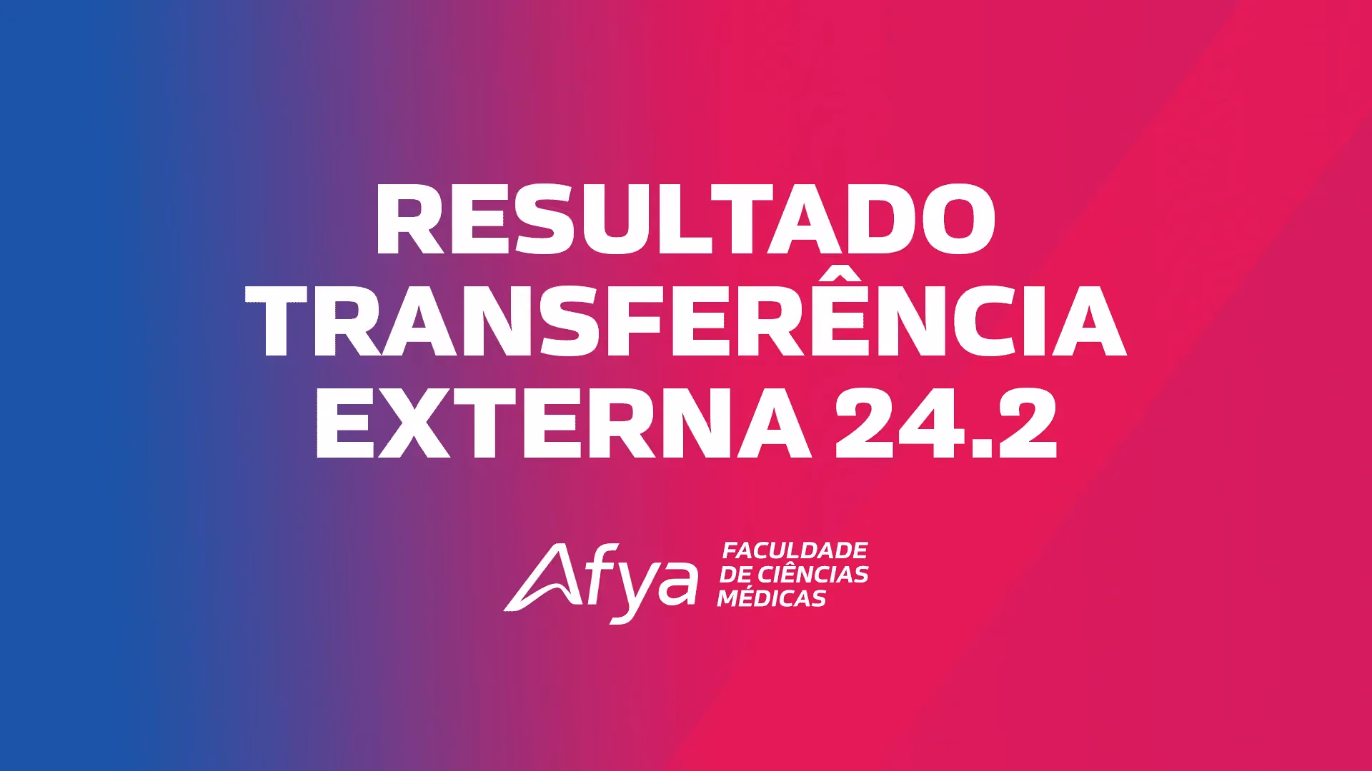 Confira o resultado da transferência externa 2024.2 - 1ª etapa