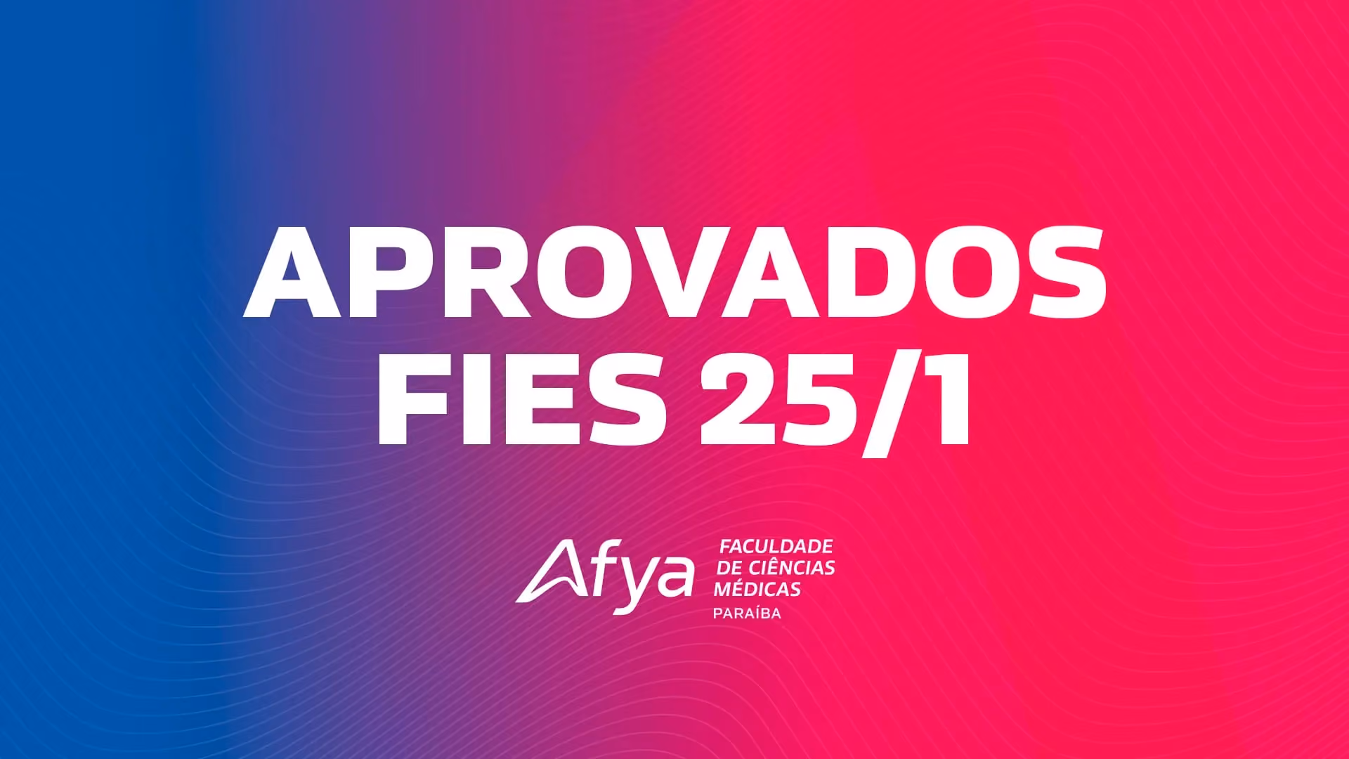 Confira o edital de Aprovados e Prorrogados para o Fies 2025.1