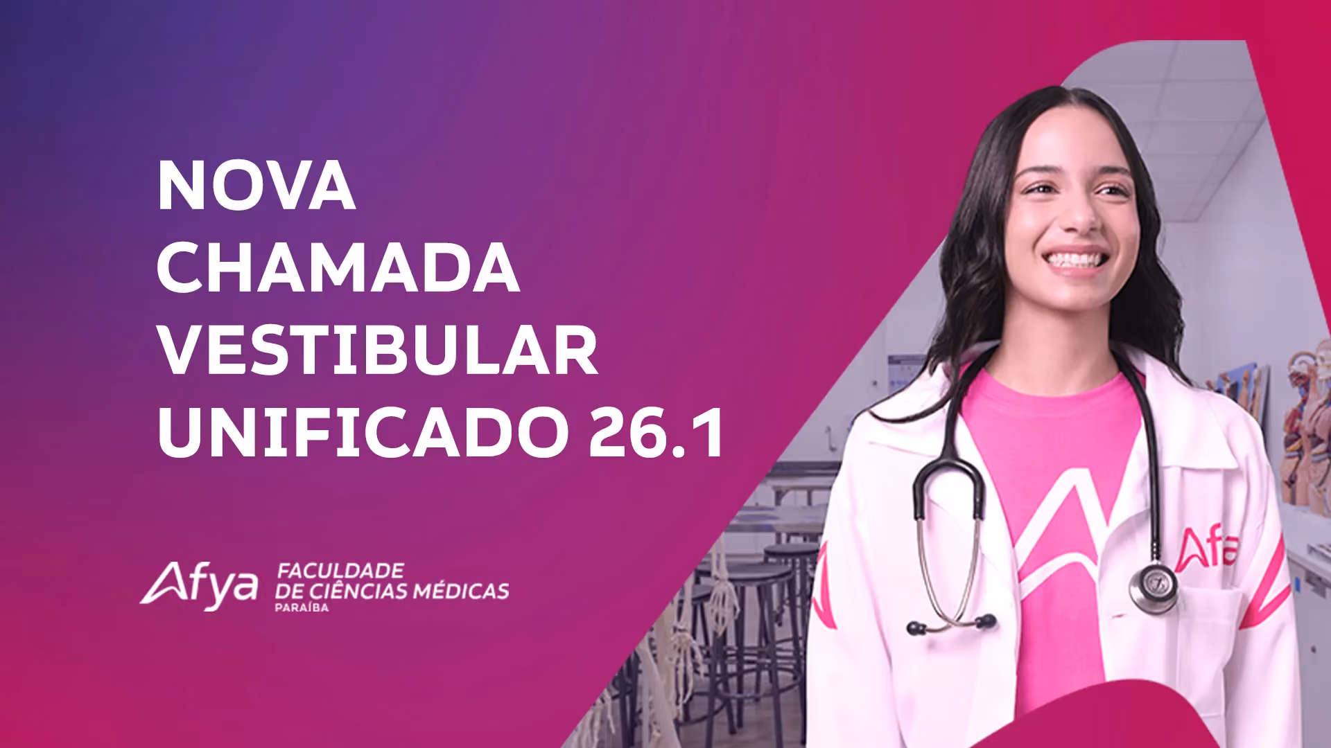Confira o edital de nova chamada do Vestibular Unificado Afya 2026.1
