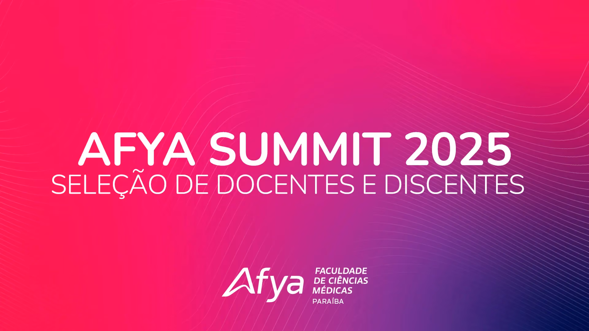 Divulgado edital de seleção de docentes e discentes para o Afya Summit 2025