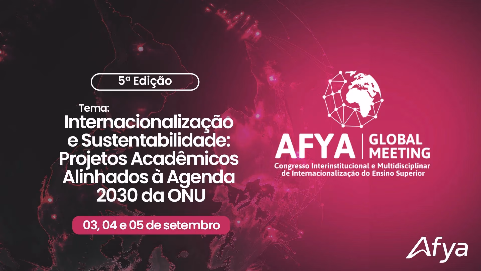 Divulgado edital: Vem aí o 5º Afya Global Meeting
